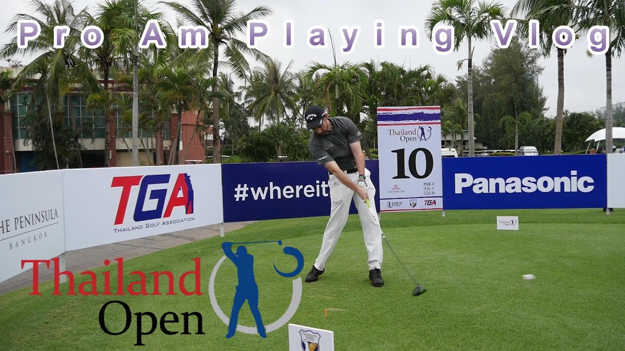 Part 3 | Asian Tour Pro Am | Thailand Open