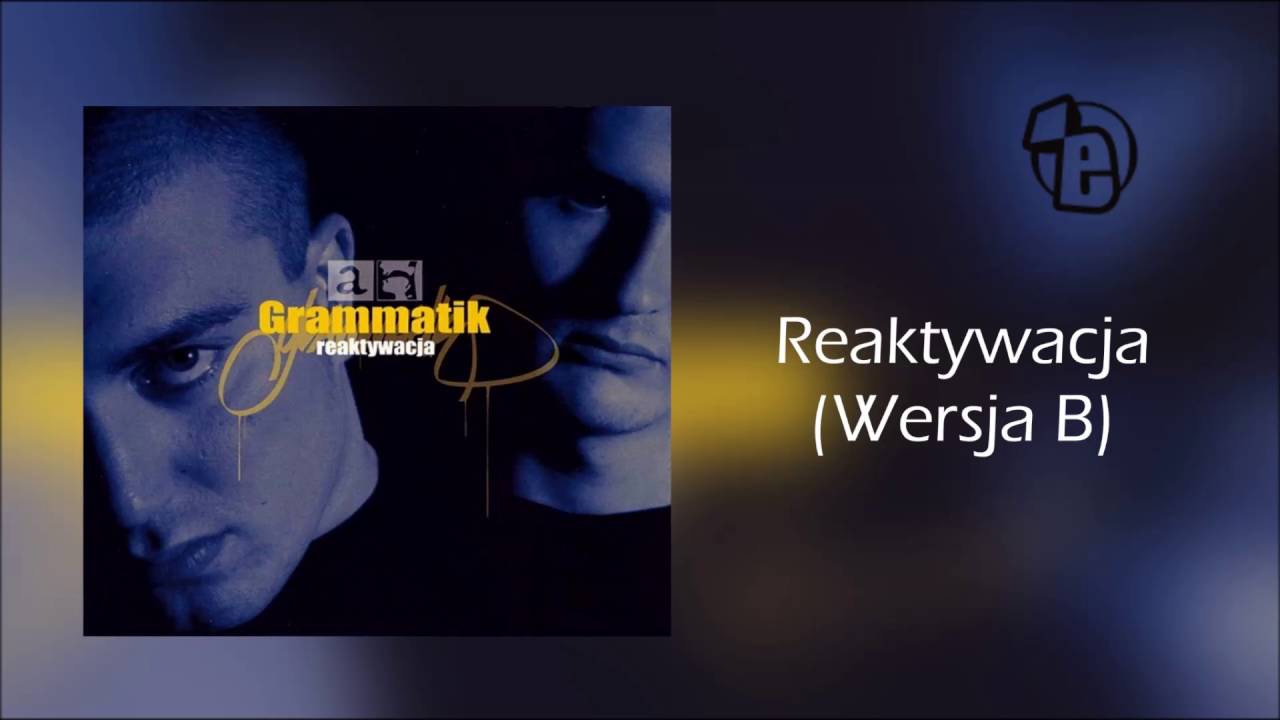 5. Grammatik - Reaktywacja (wersja B) ft. DJ Panda