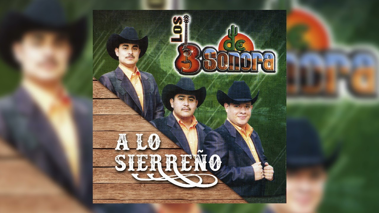 Cadena De Penas - Los 3 de Sonora
