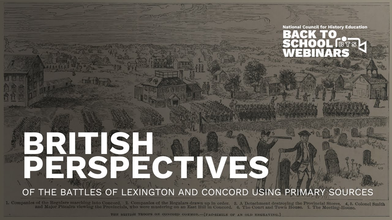 British Perspectives of the Battles of Lexington and Concord using Primary Sources