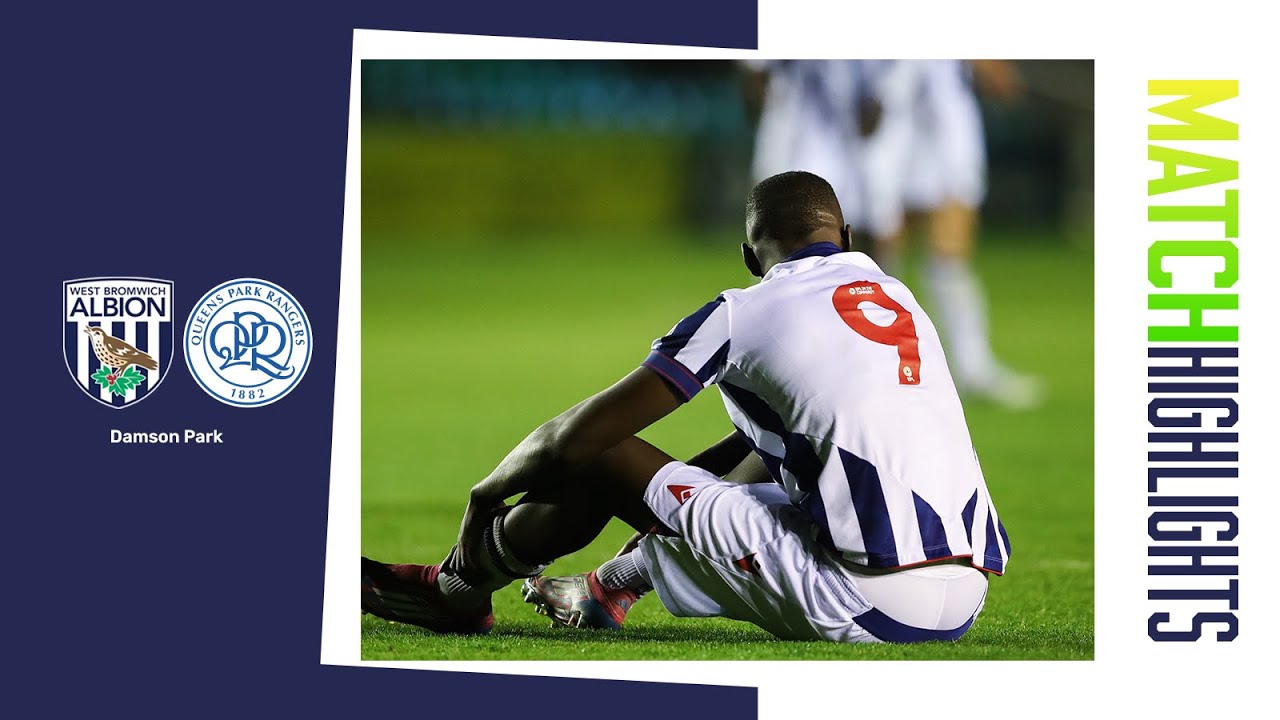 Premier League Cup Quarter-Final Highlights | Albion 2-3 Queens Park Rangers