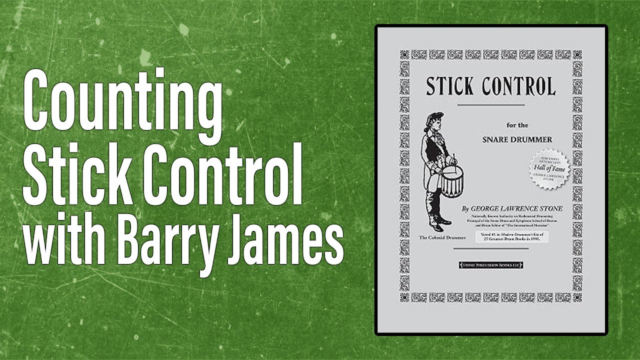 Counting Stick Control with Barry James - EP 178 - (George Lawrence Stone)