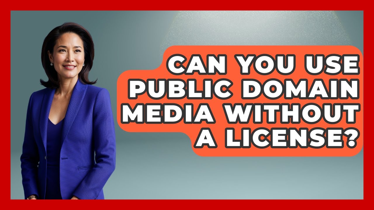 Can You Use Public Domain Media Without A License? | Video And Design Saas Solution News