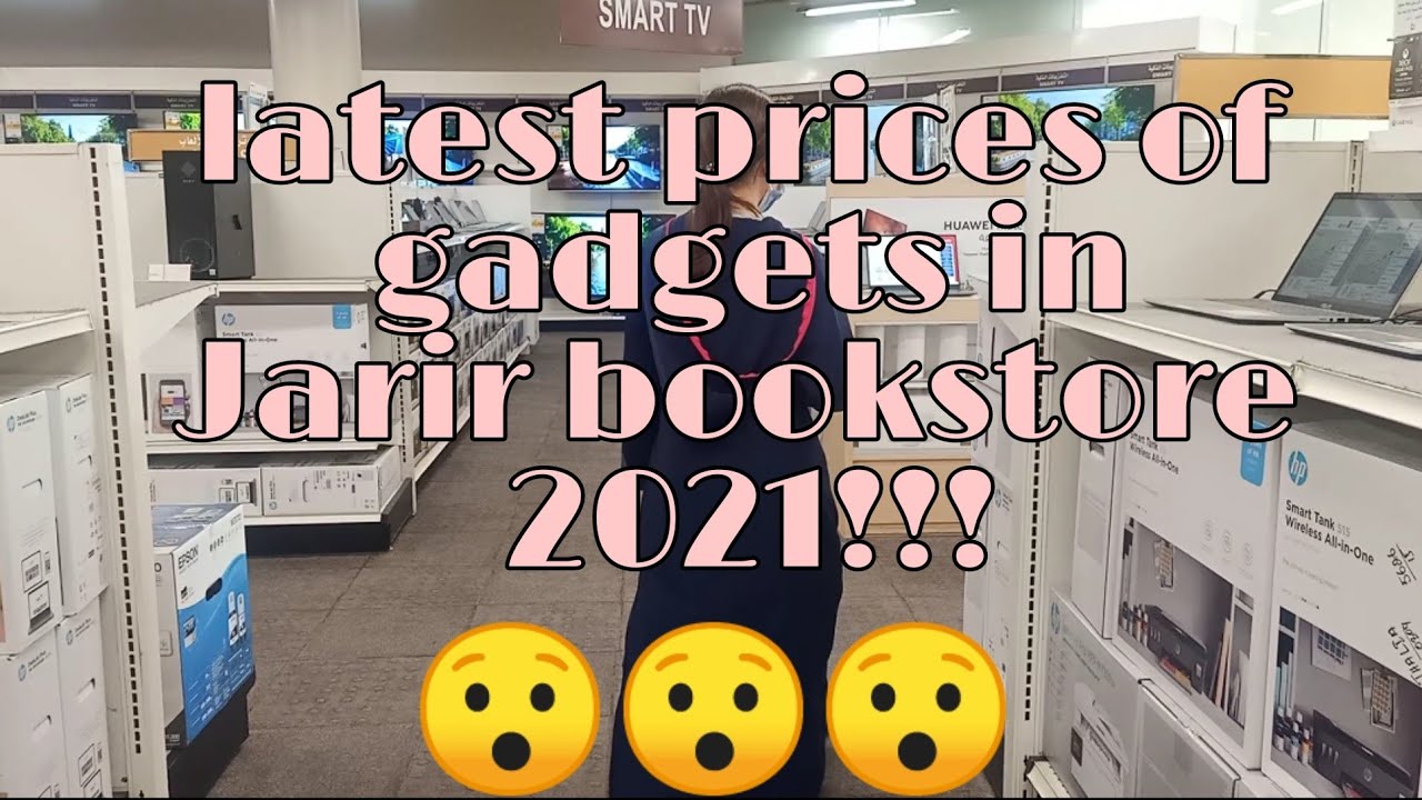 Latest tablets,  gaming laptops and apple gadgets in Jarir Bookstore 2021!!!