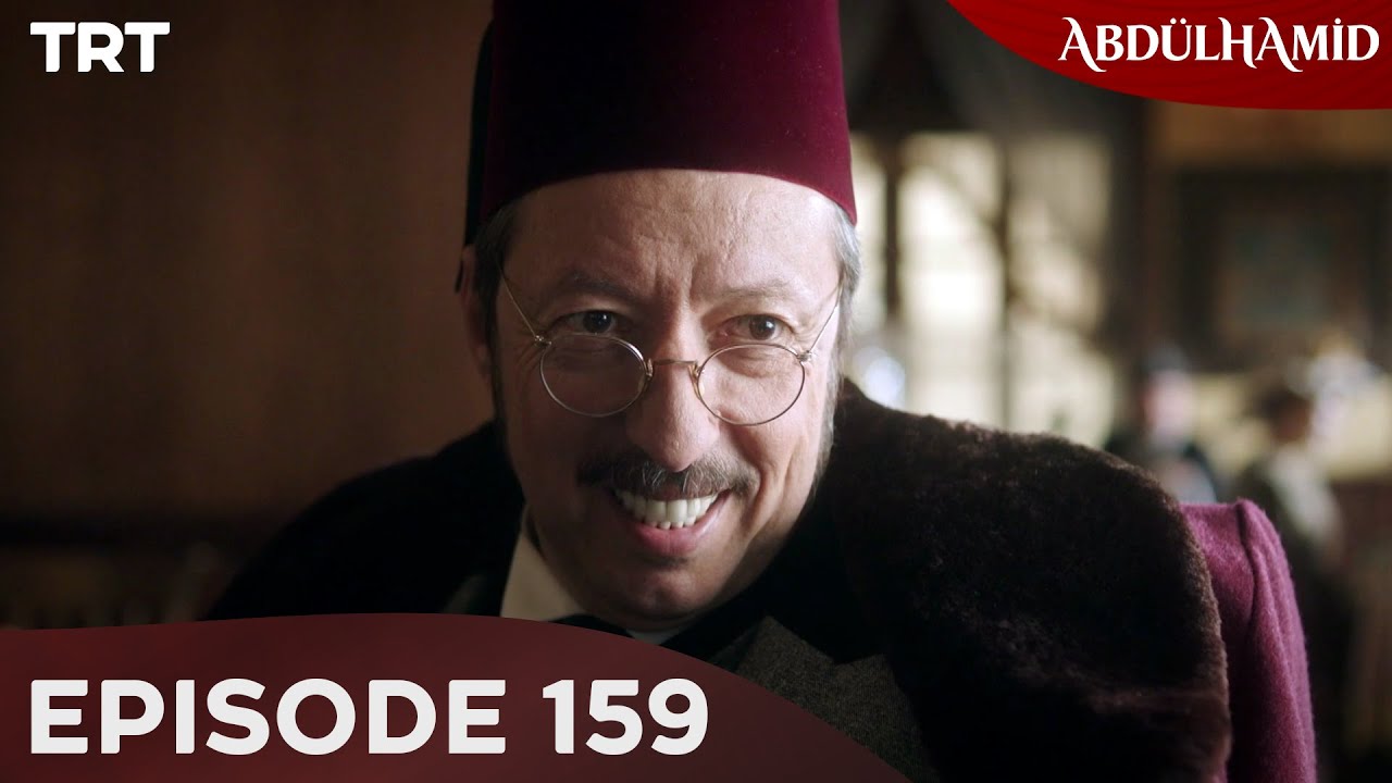 Abdulhamid - Episode 159