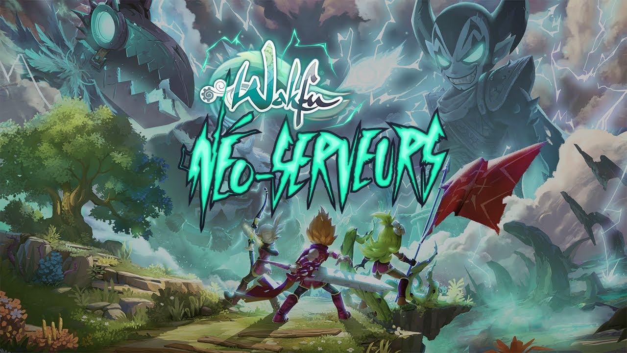 TOUT SAVOIR SUR LES NEO SERVEURS DE WAKFU