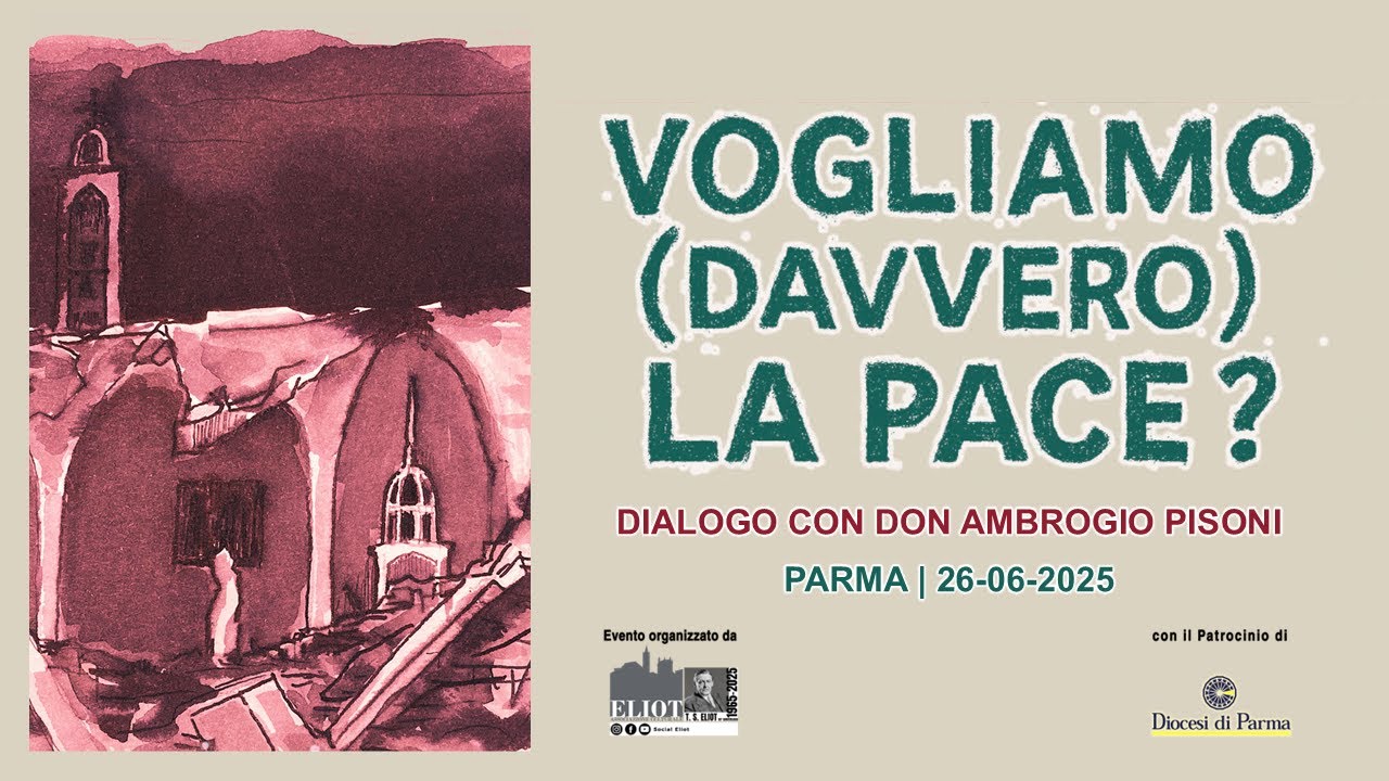 Vogliamo (davvero) la pace? Dialogo con Don Ambrogio Pisoni