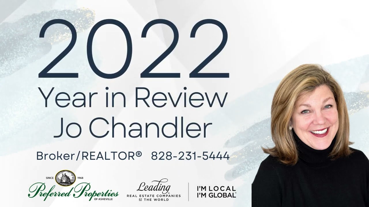 Jo Chandler's 2022 Year Review - Asheville Real Estate
