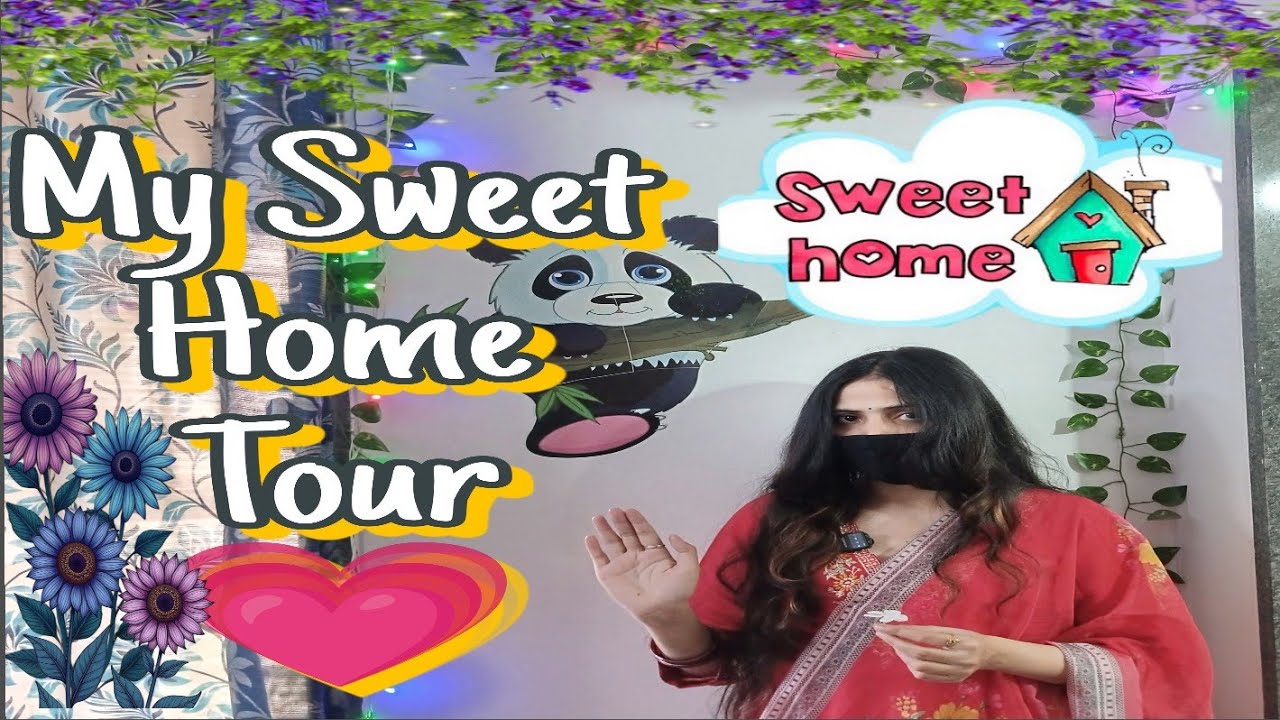 My Sweet Home Tour..Mere pyare se ghar me ap sab ka swagat hai❤️😊
