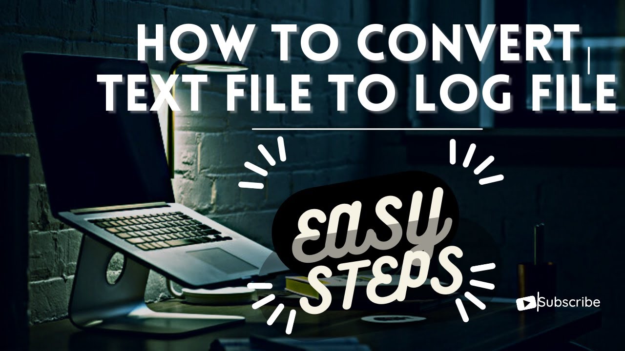 how to convert text file to log file