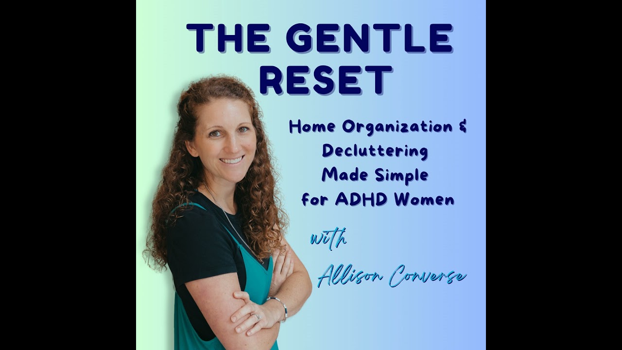 Ep. 31: Why Maintenance Feels So Hard with ADHD (and What Actually Helps)