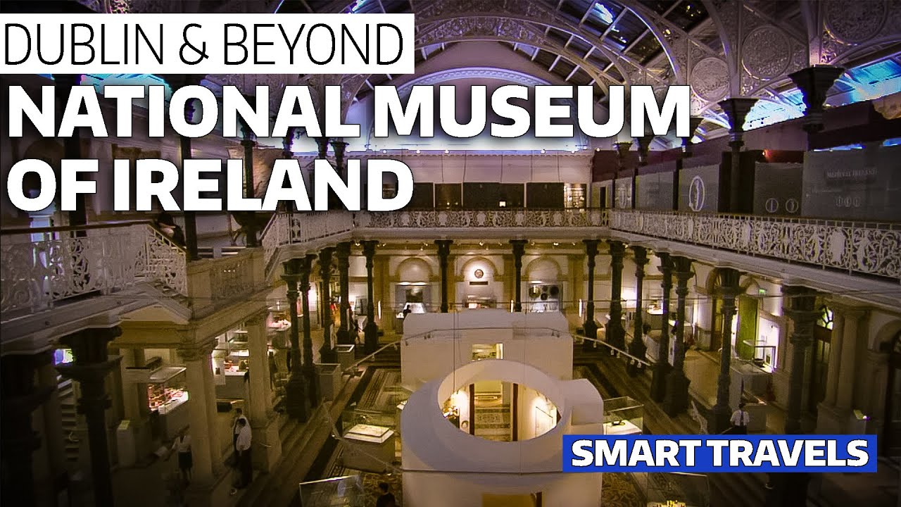 DUBLIN National Museum of Ireland