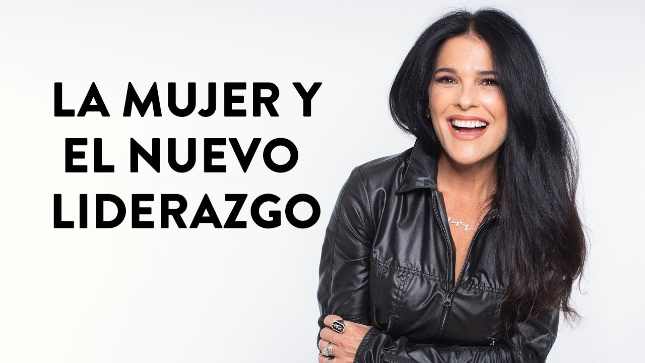 La mujer y el nuevo liderazgo | Martha Debayle