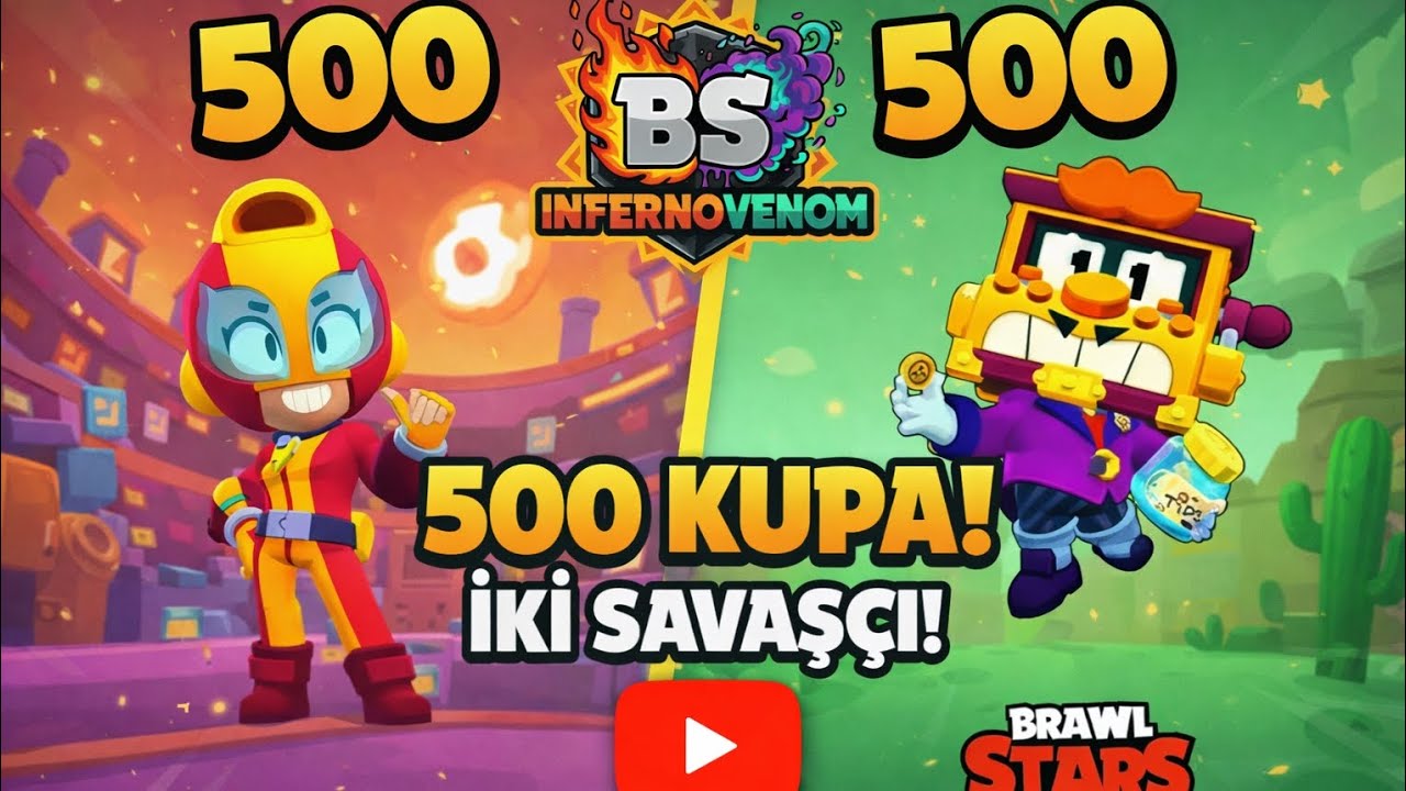 🔥 500 KUPA MÜCADELESİ! 🔥Bu videoda iki farklı savaşçıyla 500 kupa yolculuğuna çıkıyoruz.iyi seyirler