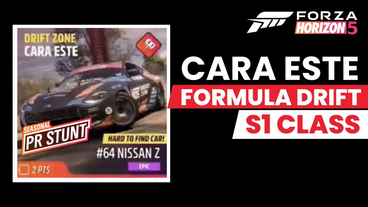 Зона дрифта Forza Horizon 5: «Кара Эсте» — класс S1 — FD Cars