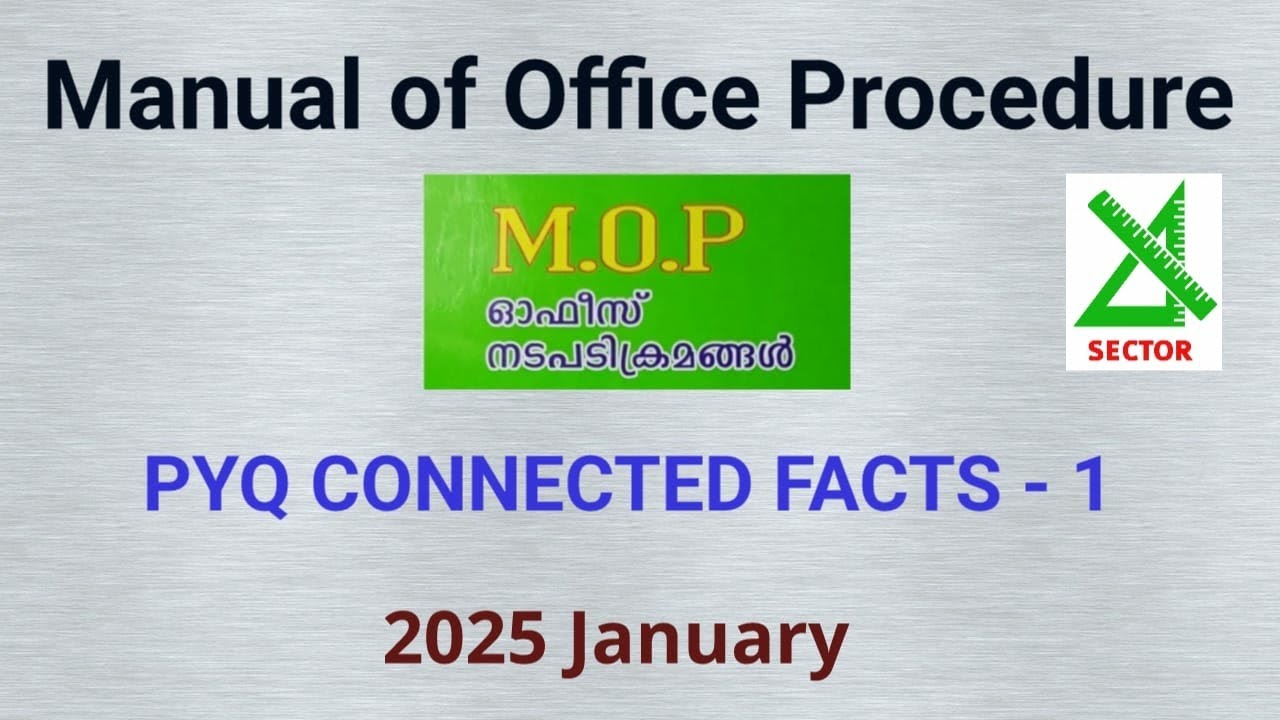 MOP | PYQ Connected Facts - 1 | 2025 January | Manual of Office Procedure | Previous Questions & Ans