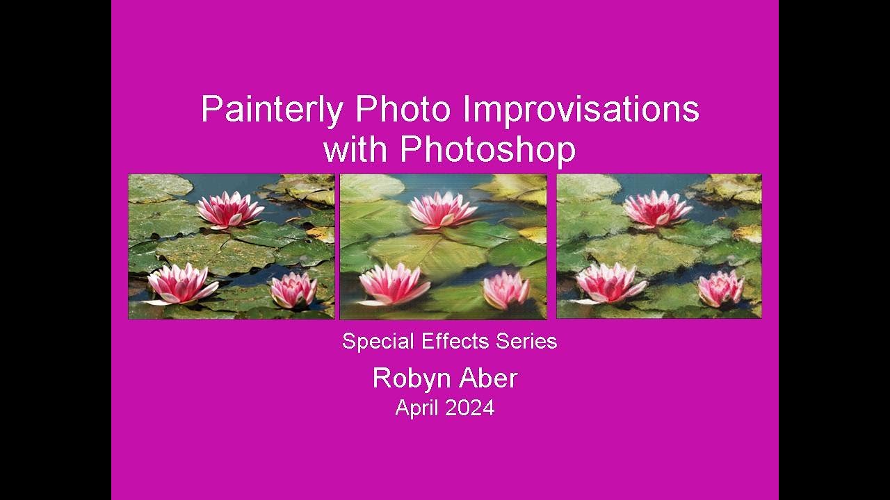 Painterly Photo Improvisations With Photoshop
