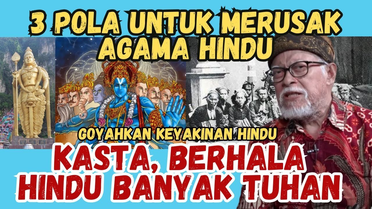 RENCANA GOYAHKAN UMAT HINDU ❗MELALUI KASTA, BERHALA DAN  TUHAN BANYAK