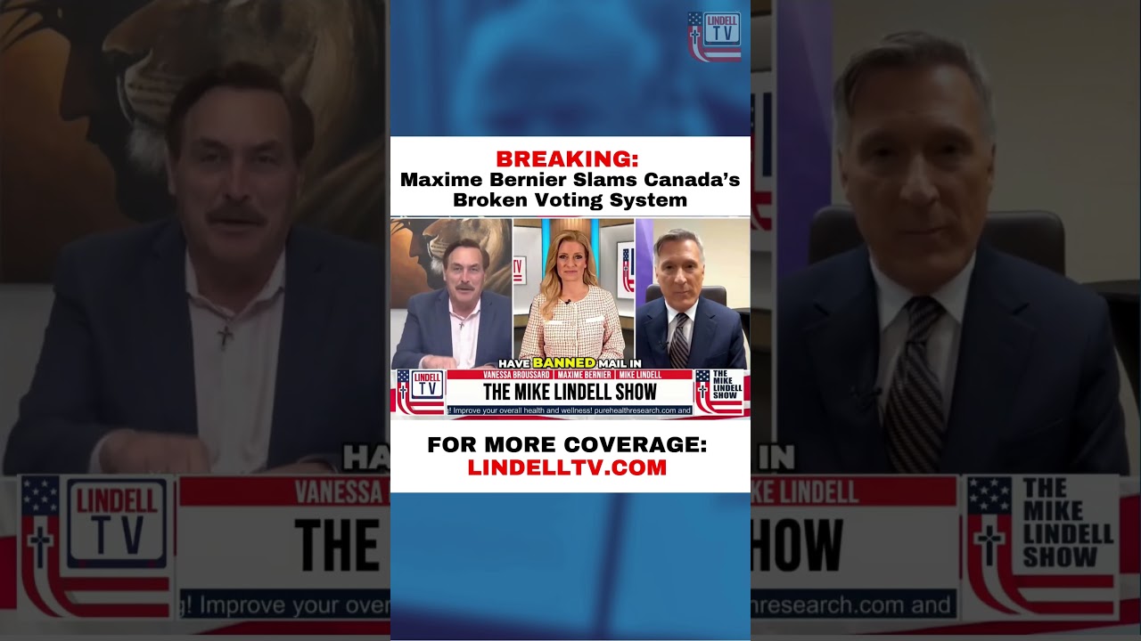 Lindell TV Exclusive: Maxime Bernier Slams Canada&rsquo;s Broken Voting System