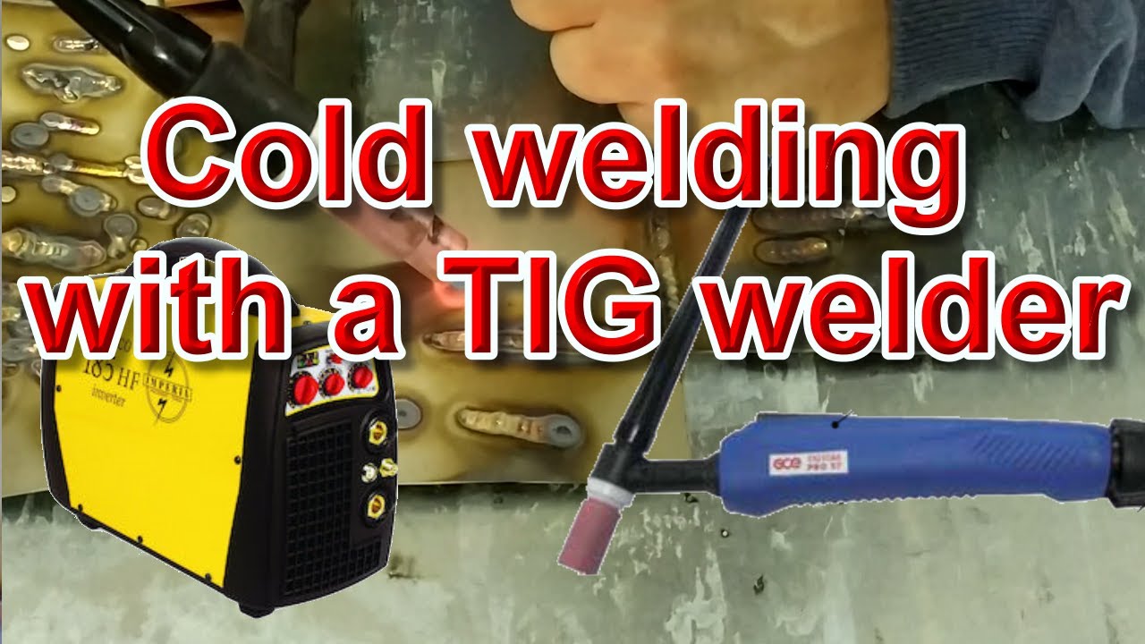 DIY Converting TIG Welding to Cold Welding, TIG Kaynağı Soğuk Kaynağa dönüştürme.