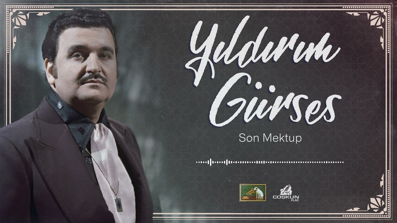 Yıldırım Gürses - Son Mektup (1968)