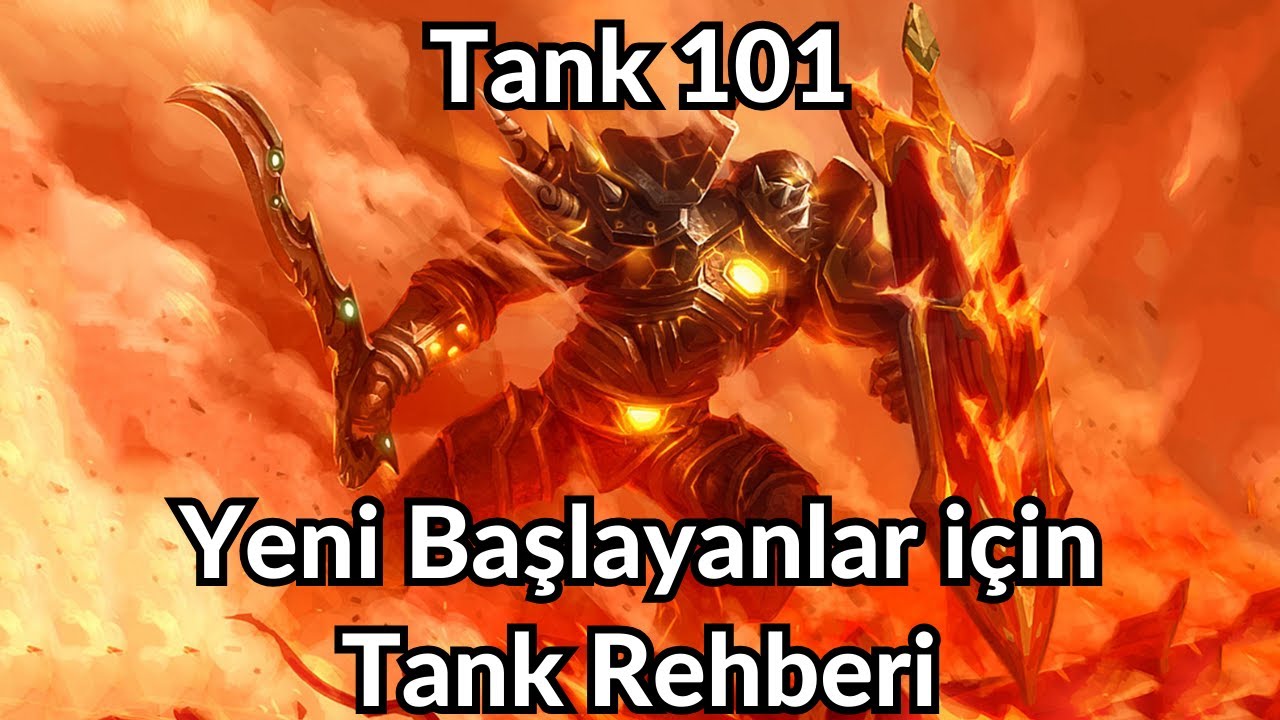 Yeni Başlayanlar için Tank Rehberi - Tank 101