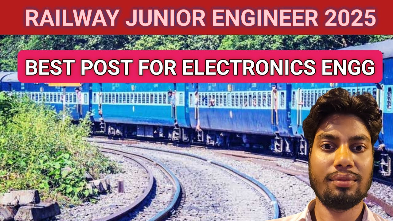 RRB JE Post Preference for Electronics | Railway JE Post Preference for Electronics | RRB JE Vacancy