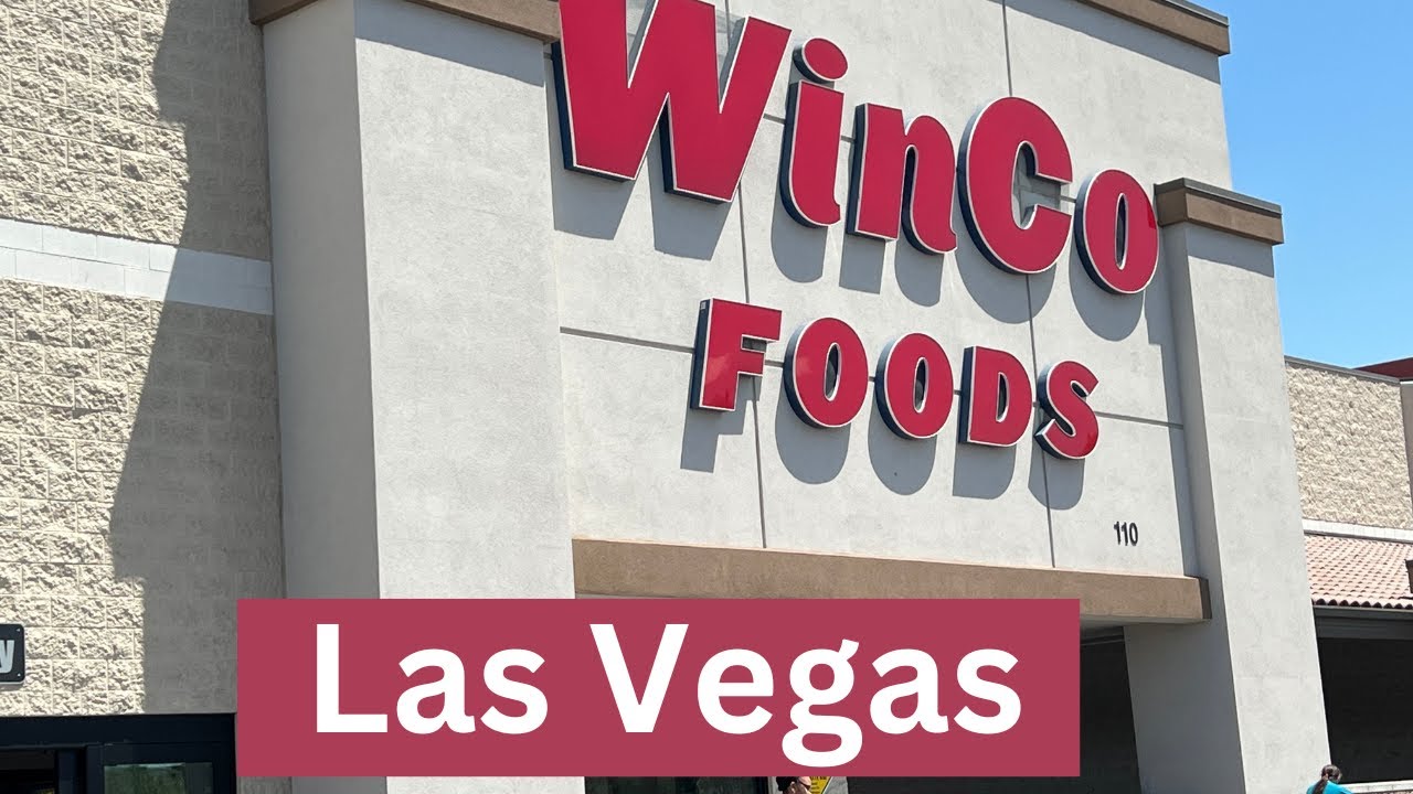 WinCo Foods Las Vegas - An Amazing Grocery Store!!