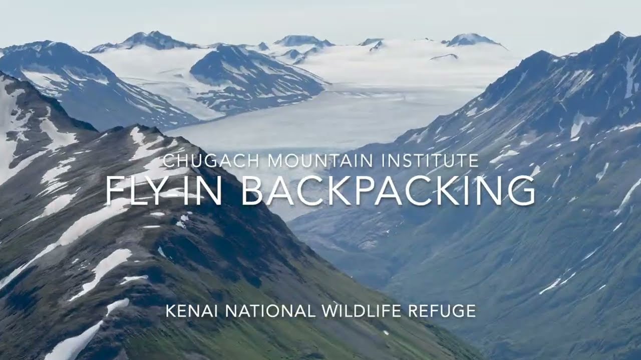 Alaska Backpacking: the Kenai National Wildlife Refuge guided by Chugach Mountain Institute