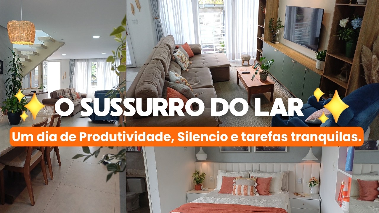 O Sussurro do Lar: Um dia de Produtividade, Silencio e tarefas tranquilas | Carla Oliveira