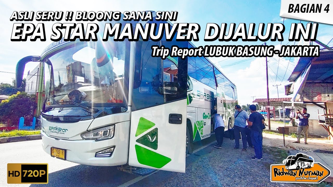 JALUR INI BUS MELAJU KENCANG, BUS EPA STAR IKUT MANUVER BLOONG SANA SINI TRIP LUBAS - JAKARTA (4/10)