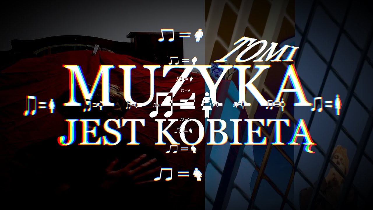 Tomi - Muzyka jest Kobietą (OFICJALNY KLIP)