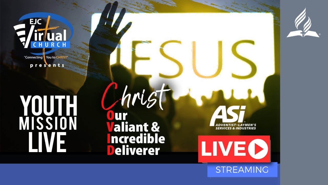 Youth Mission Live || EJC Virtual Church || May 1, 2020