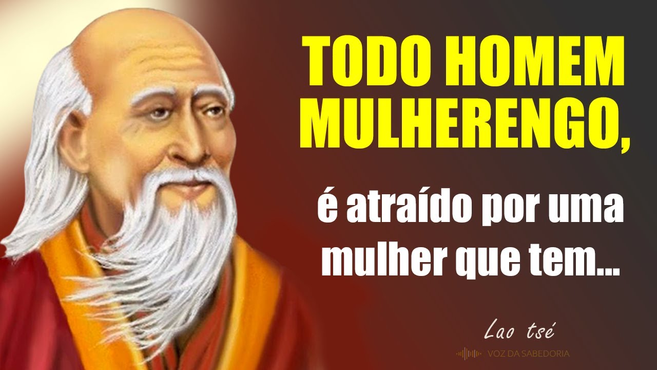 65 Incríveis Frases de Lao Tsé que Você Precisa Saber | Citações, aforismos e sabedoria chinesa