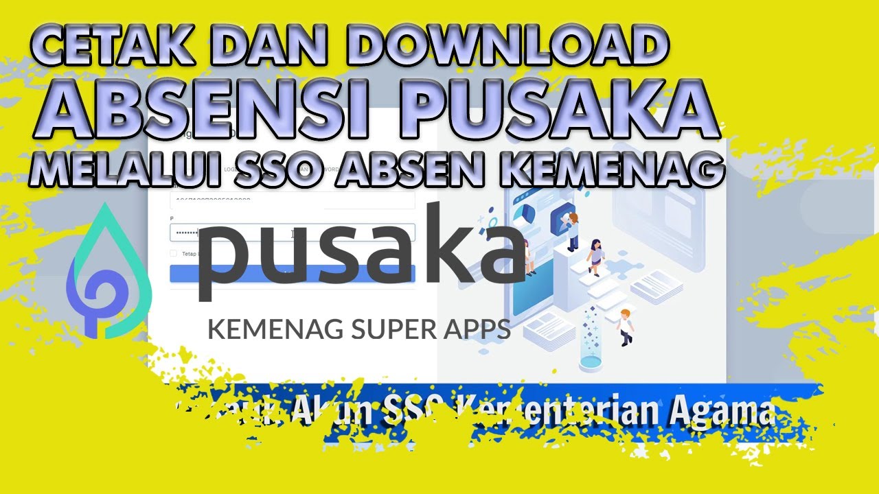 Cara Cetak atau Download Absensi Pusaka Melalui SSO Absensi Kemenag File PDF