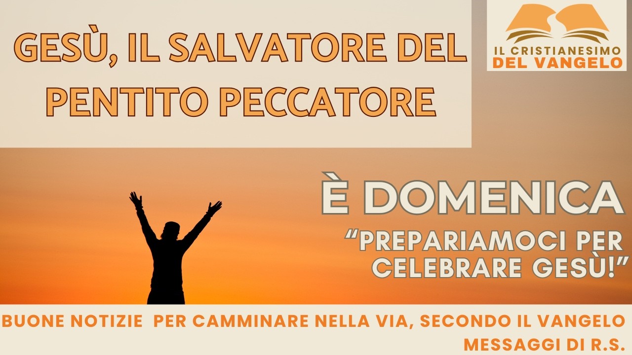 Gesù, il salvatore del pentito peccatore