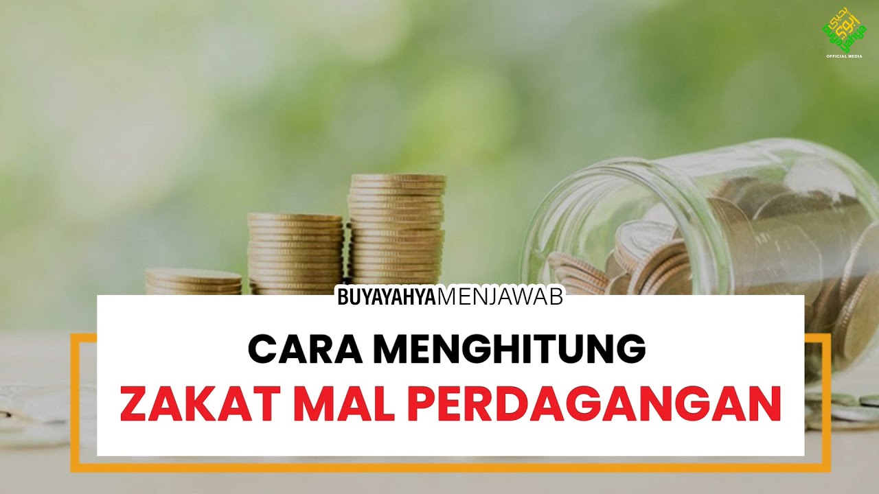Cara Menghitung Zakat Mal Perdagangan - Buya Yahya Menjawab