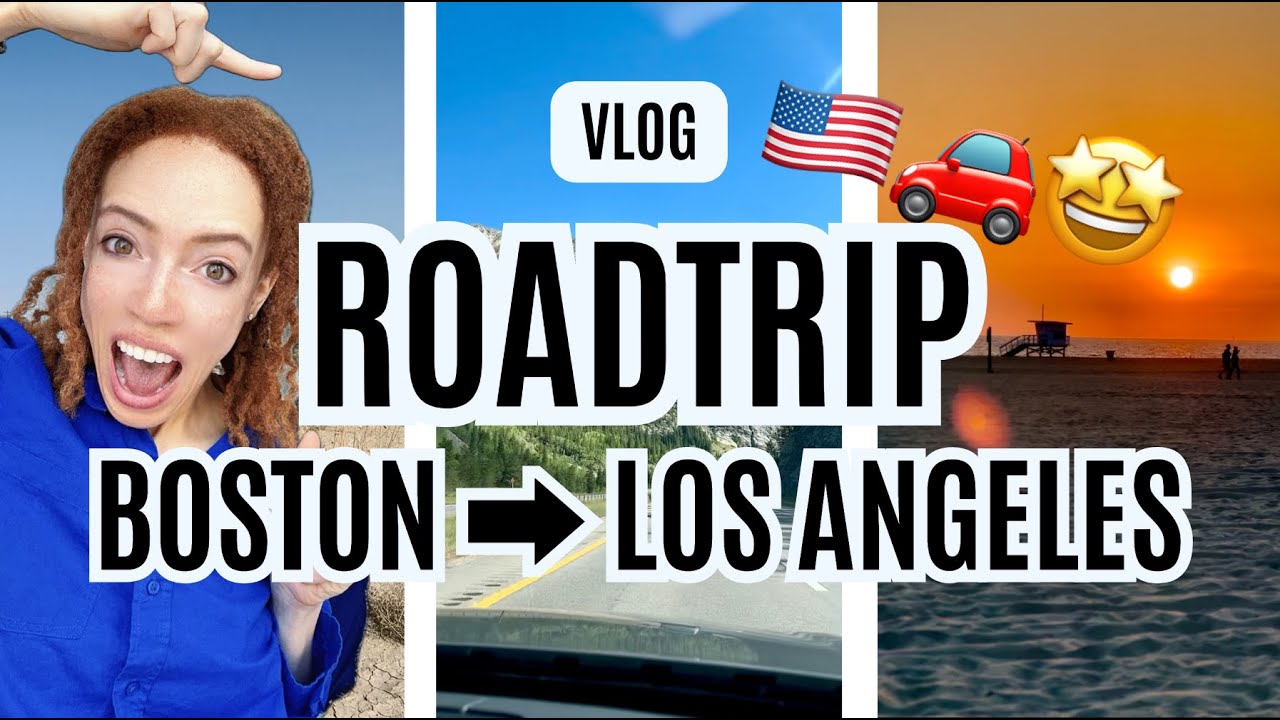 Cross Country Road Trip: Boston to Los Angeles VLOG