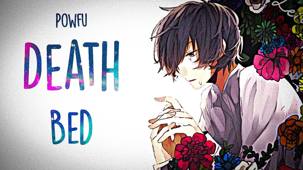 「Nightcore」→ Powfu - ​Death Bed (Lyrics)