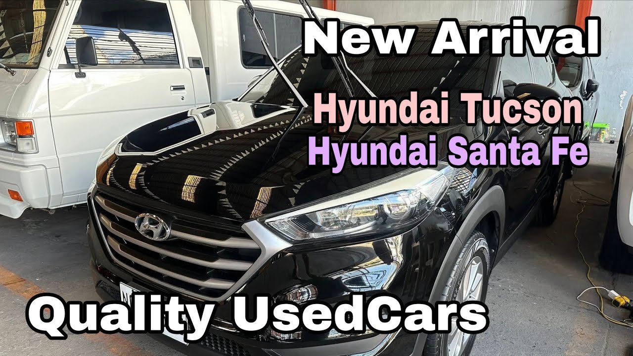New Arrival Unit |2019 Hyundai Tucson, 2019Hyundai Santa Fe| Quality Usedcars Sale|