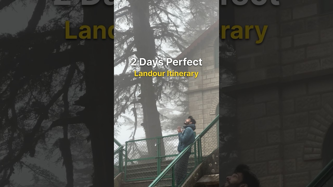 Landour & Mussoorie 2 days best plan #shortvideo #youtubeshorts