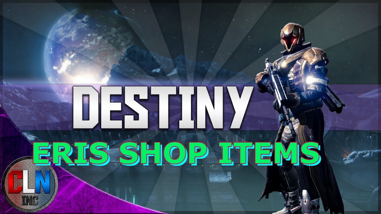Destiny New Update Eris Shop Items Bonds, Cloaks, Marks for all Classes HD
