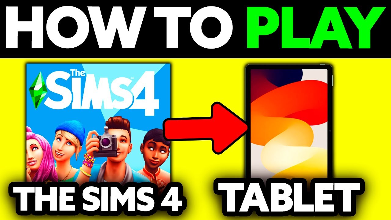 How To Play The Sims 4 on Tablet (2025) - Step by Step