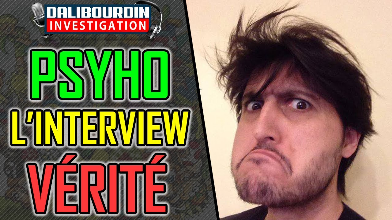 PSYHODELIK: L'INTERVIEW VERITÉ (Dalibourdin Investigation)
