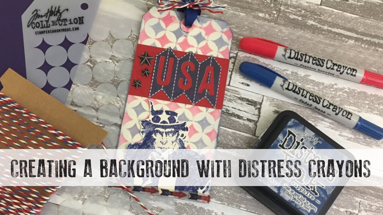 Creating a Background with Tim Holtz Distress Crayons