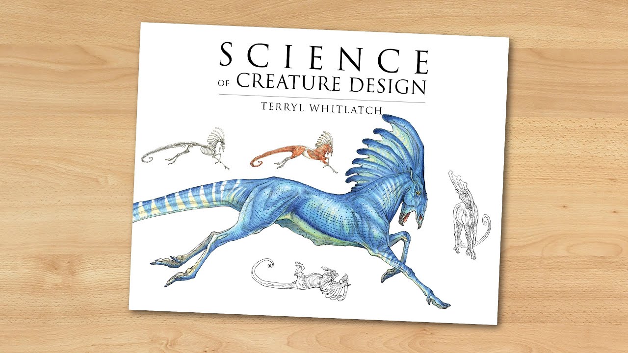 (book flip) Science of Creature Design: Understanding animal anatomy