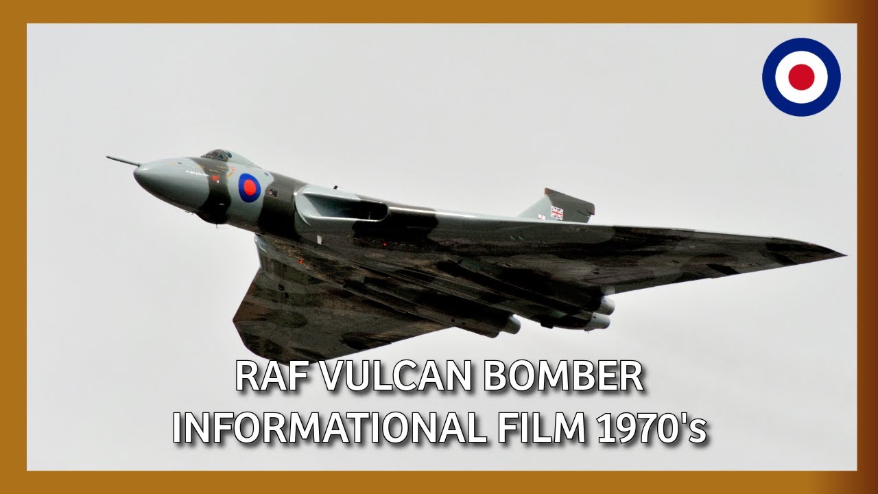 RAF Vulcan Bomber Informational Film 1960's | Royal Air Force