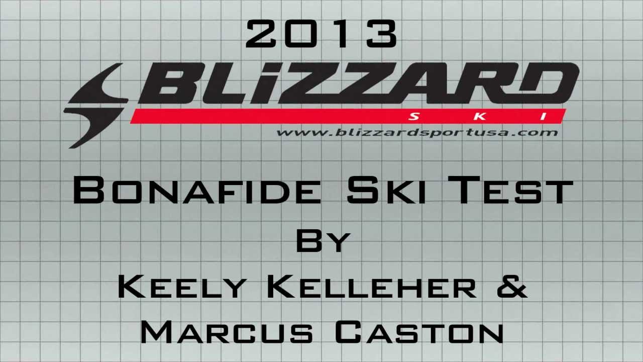 2013 Blizzard Bonafide Ski Test By Keely Kelleher & Marcus Caston