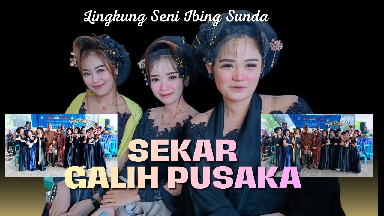 SERU BAPAK HAJAT NGIBING RONGGENG SUNDA BERSAMA SEKAR GALIH PUSAKA DARI PADAHERANG PANGANDARAN