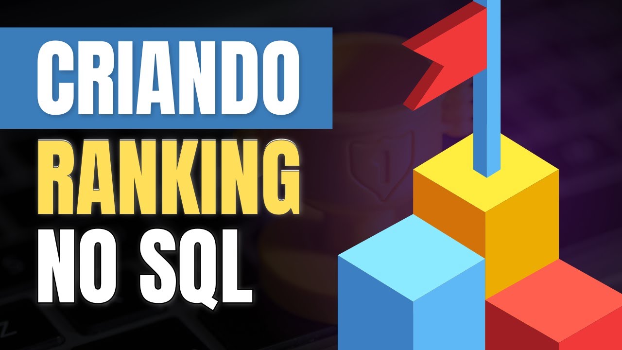APRENDA COMO FAZER RANK DA FORMA CORRETA | ROW_NUMBER | SQL